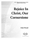 Rejoice in Christ Our Cornerstone